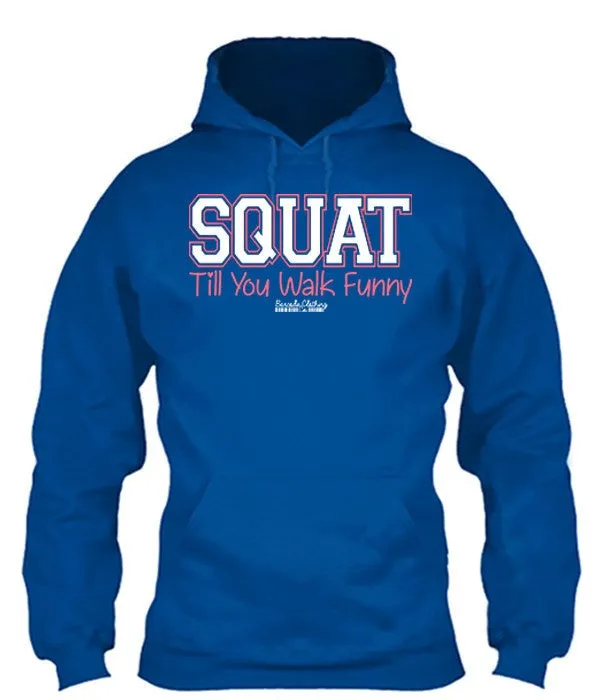 Squat Till You